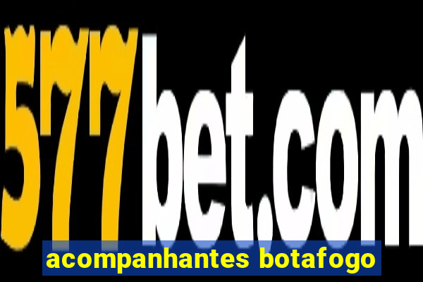 acompanhantes botafogo